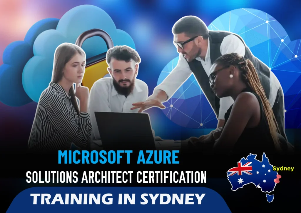 Microsoft Azure Solutions Architect certification training in Sydney