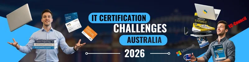 Australian IT Certification challenges in Microsoft and EC-Council certification success 2026